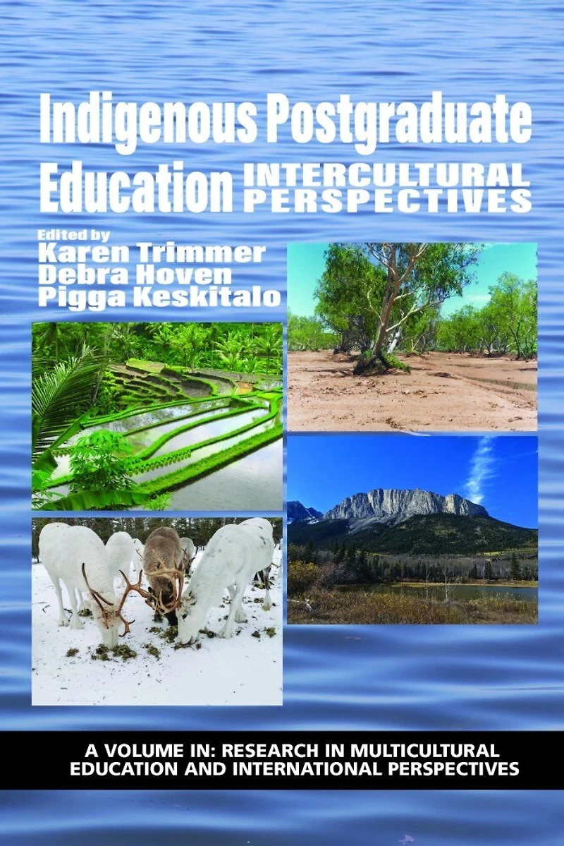 Indigenous Postgraduate Education: Intercultural Perspectives