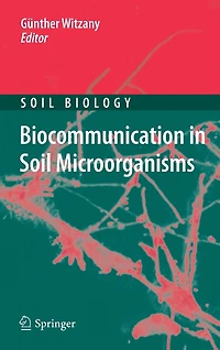 Biocommunication Soil Microorganisms