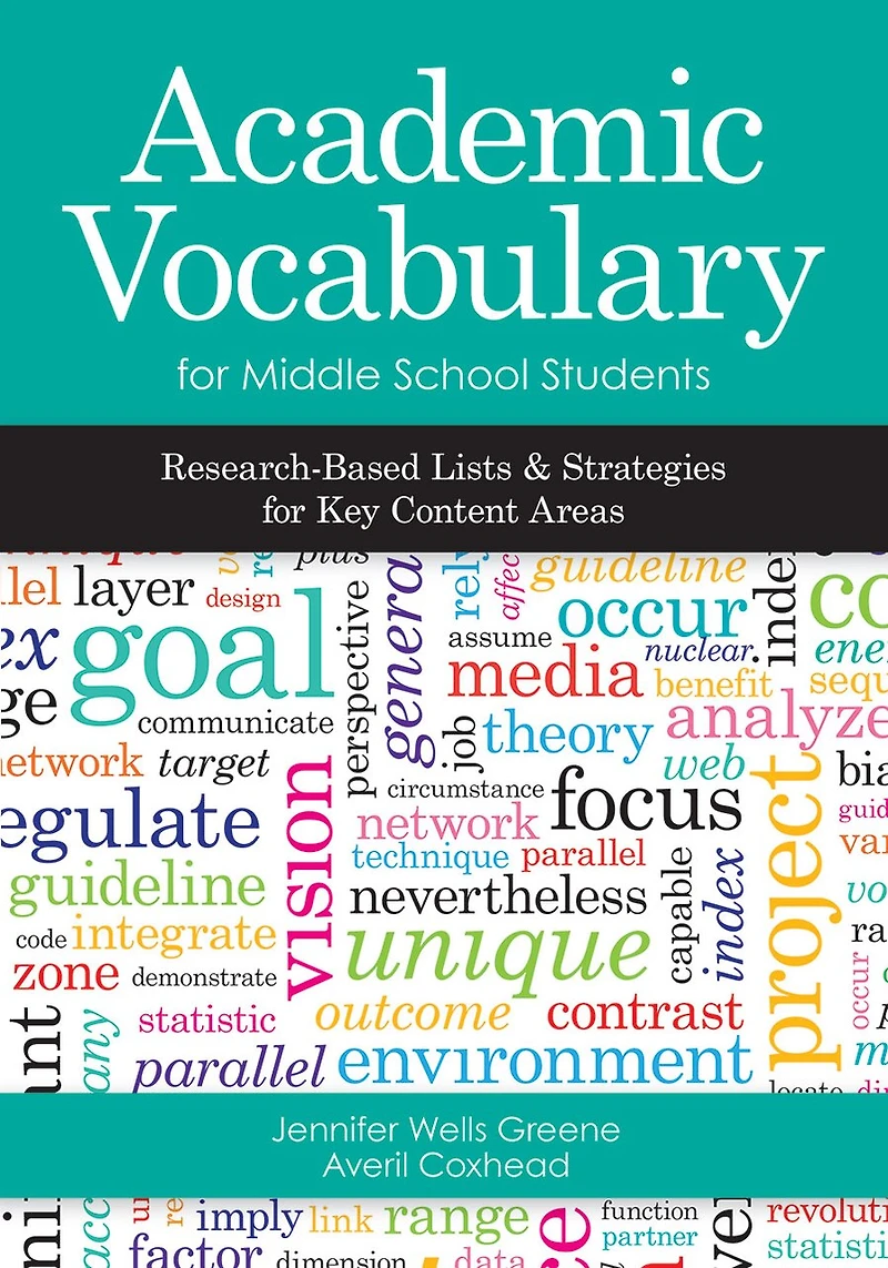 Academic Vocabulary For Middle School Students: Research-based Lists And Strategies Key Content Areas