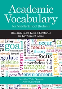 Academic Vocabulary For Middle School Students: Research-based Lists And Strategies Key Content Areas