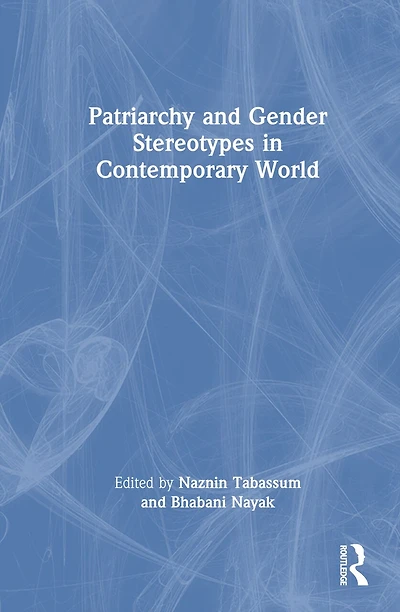 Patriarchy and Gender Stereotypes the Contemporary World