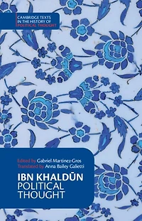 Ibn Khaldūn: Political Thought