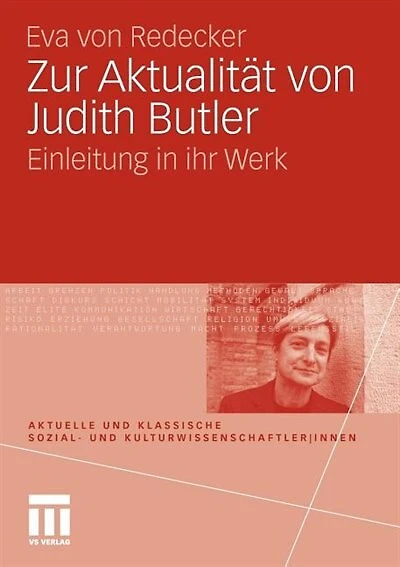 Zur Aktualität Von Judith Butler: Einleitung In Ihr Werk