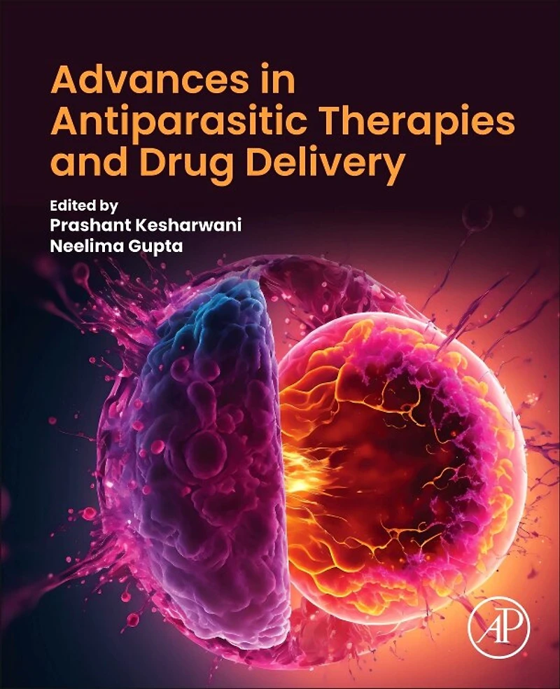 Advances Antiparasitic Therapies and Drug Delivery