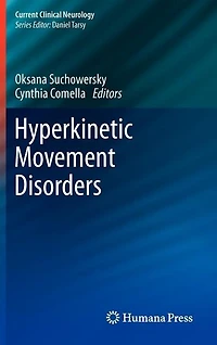 Hyperkinetic Movement Disorders