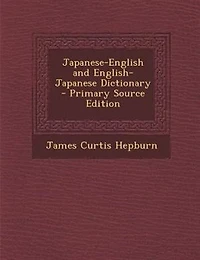 Japanese-English and English-Japanese Dictionary