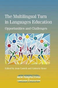 The Multilingual Turn Languages Education: Opportunities and Challenges