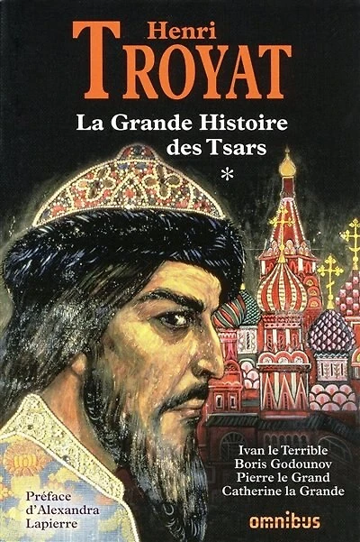 La grande histoire des tsars, Vol. 1