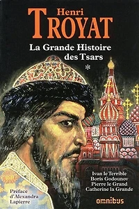 La grande histoire des tsars, Vol. 1