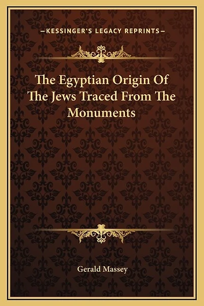The Egyptian Origin Of The Jews Traced From The Monuments