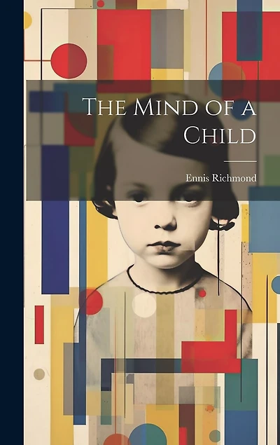 The Mind of a Child