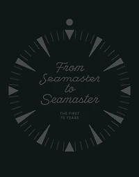 From Seamaster to Seamaster: The First 70 Years