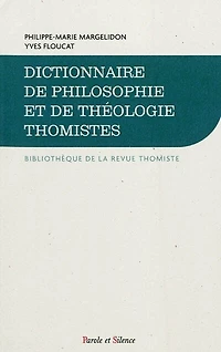 Dictionnaire de philosophie et de théologie thomistes