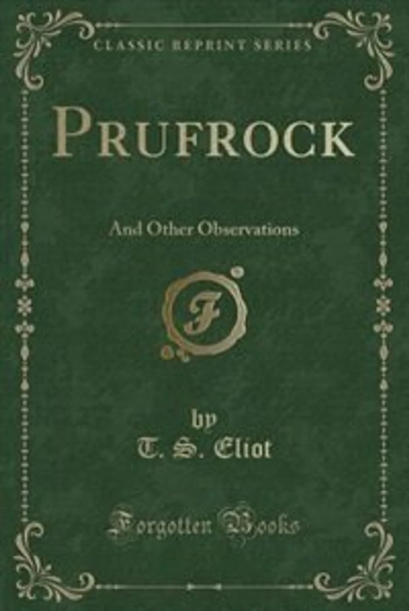 Prufrock: And Other Observations (Classic Reprint)