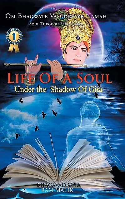 Life of a Soul: Under the Shadow of Gita