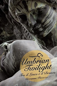 Umbrian Twilight: Tra Il Lusco E Brusco