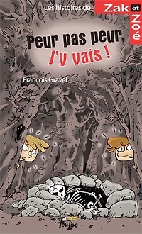 Peur pas peur, j'y vais!