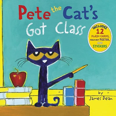Pete the Cat's Got Class: Includes 12 Flash Cards, Fold-out Poster, And Stickers!