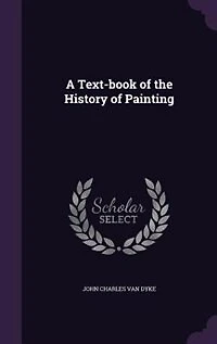 A Text-book of the History of Painting