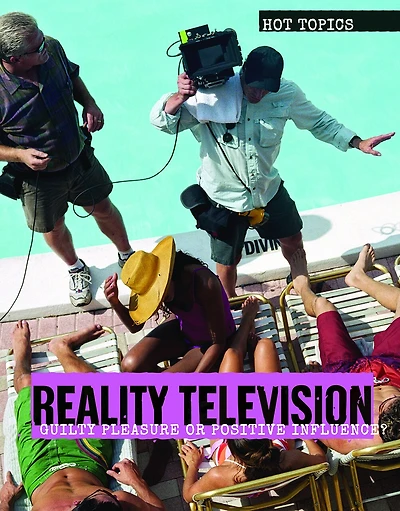 Reality Television: Guilty Pleasure or Positive Influence