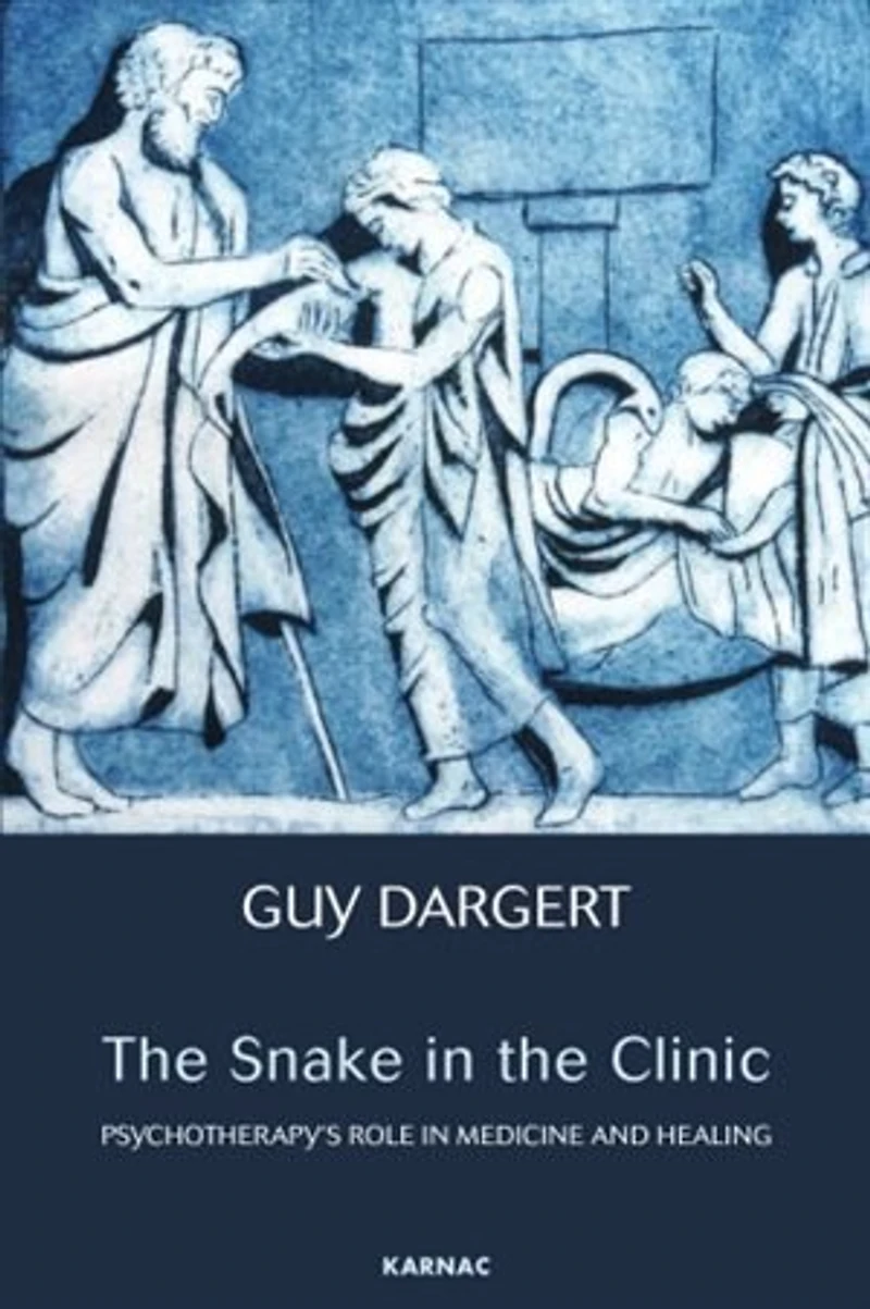 the Snake Clinic: Psychotherapy's Role Medicine and Healing