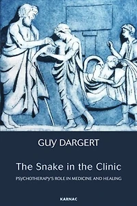 the Snake Clinic: Psychotherapy's Role Medicine and Healing