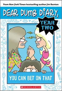 You Can Bet on That (Dear Dumb Diary Year Two #5)