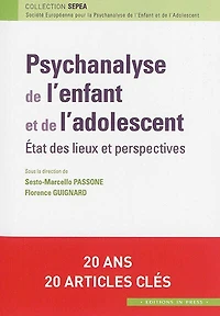 Psychanalyse de l'enfant et de l'adolescent: état des lieux et perspectives