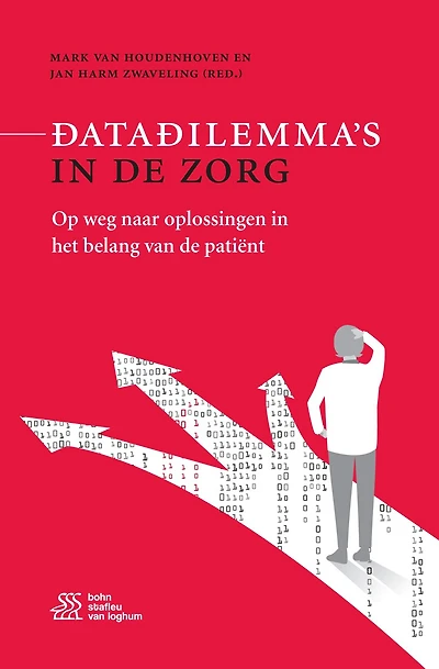 Datadilemma's de Zorg: Op Weg Naar Oplossingen Het Belang Van Patiënt