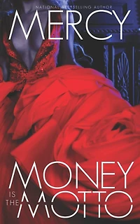 Money is the Motto