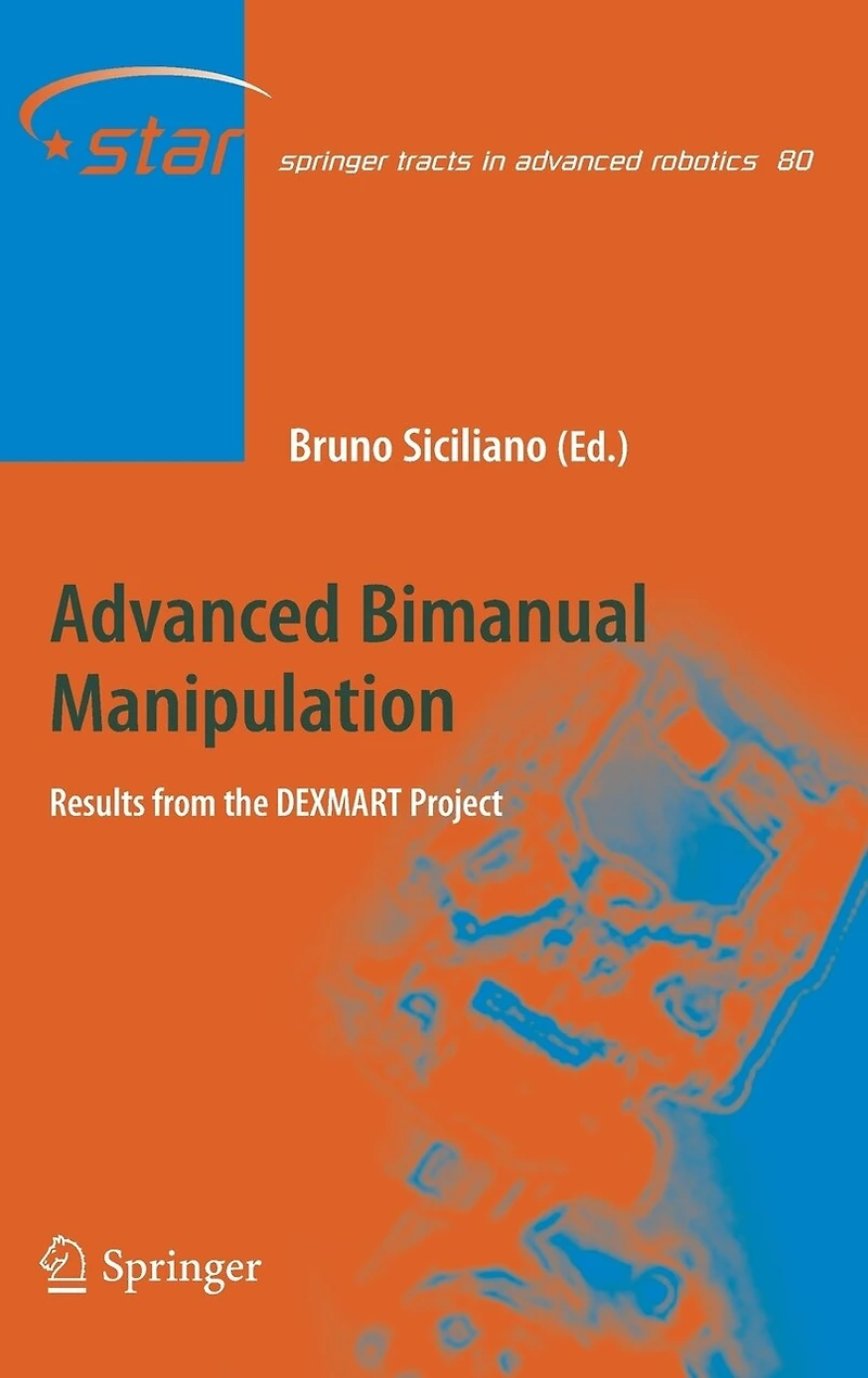 Advanced Bimanual Manipulation: Results From The Dexmart Project