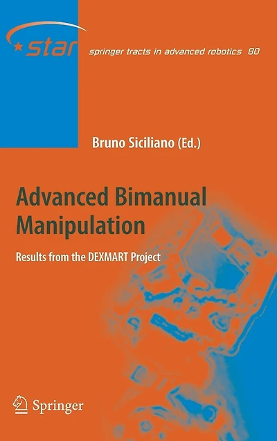 Advanced Bimanual Manipulation: Results From The Dexmart Project