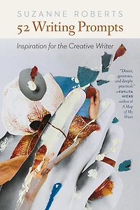 52 Writing Prompts: Inspiration for the Creative Writer