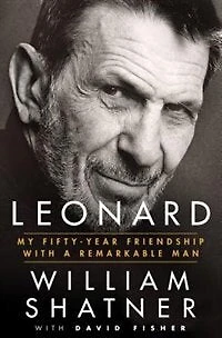 Leonard: My Fifty-year Friendship With A Remarkable Man