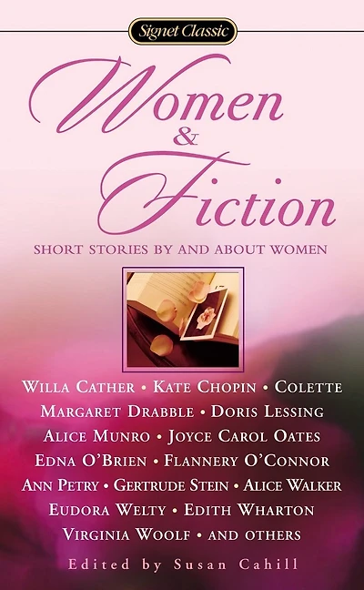 Women and Fiction: Stories By and About Women