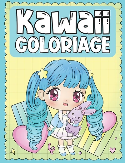 Coloriage Kawaii: Livre de Coloriage des Personnages Trop Mignons et Adorables Pour Enfants 3-9 Ans