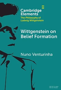 Wittgenstein on Belief Formation