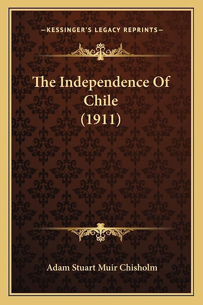 The Independence Of Chile (1911)