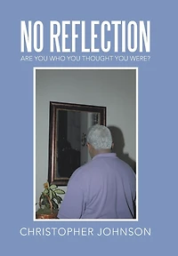 No Reflection: Are You Who Thought Were?
