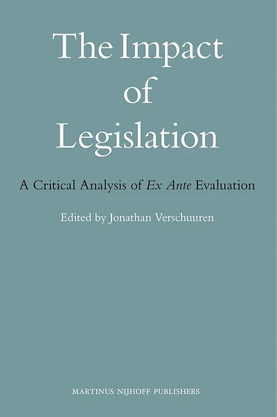 The Impact of Legislation: A Critical Analysis of Ex Ante Evaluation