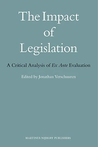 The Impact of Legislation: A Critical Analysis of Ex Ante Evaluation