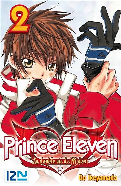PRINCE ELEVEN T02 -DOUBLE VIE DE MIDORI