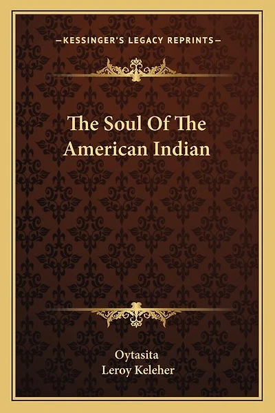The Soul Of The American Indian