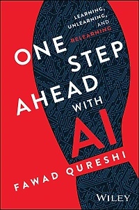 One Step Ahead with AI: Learning, Unlearning, and Relearning