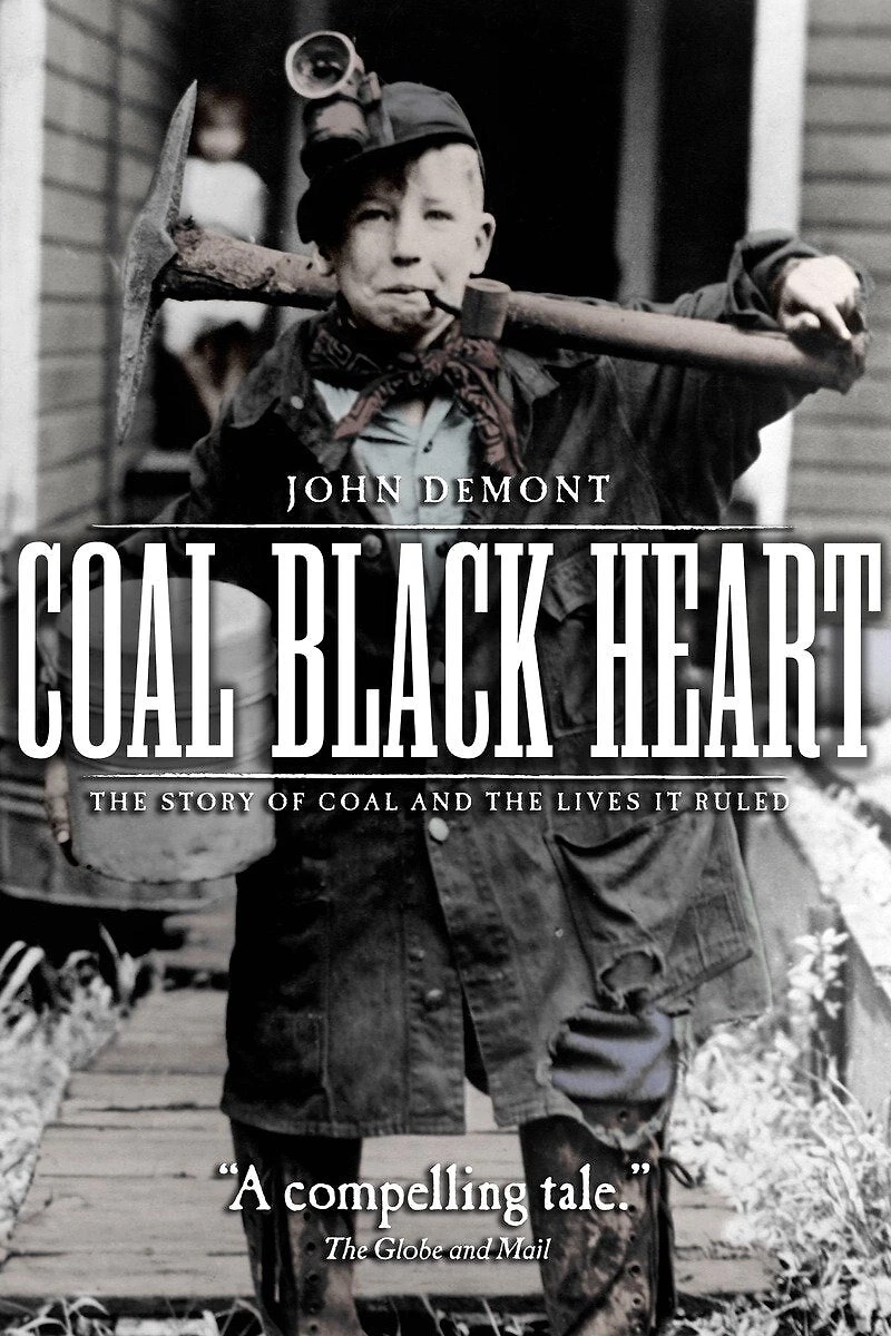 Coal Black Heart: The Story Of And Lives It Ruled