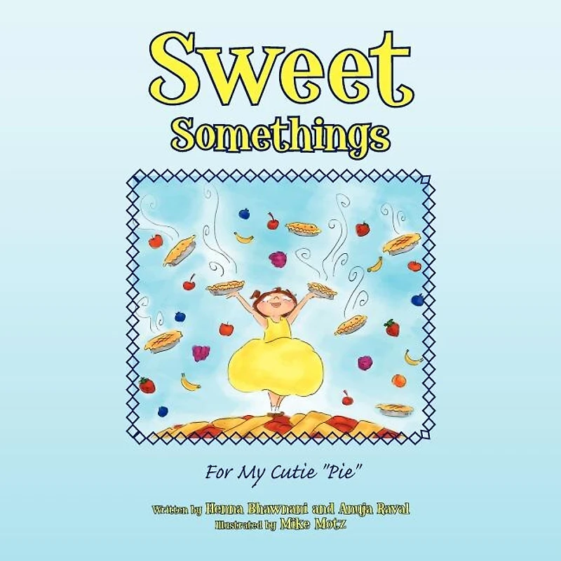 Sweet Somethings: For My Cutie ''Pie''