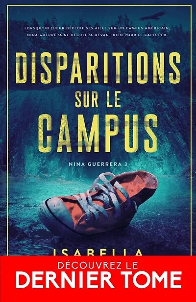 Disparitions sur le campus: Nina Guerrera 3