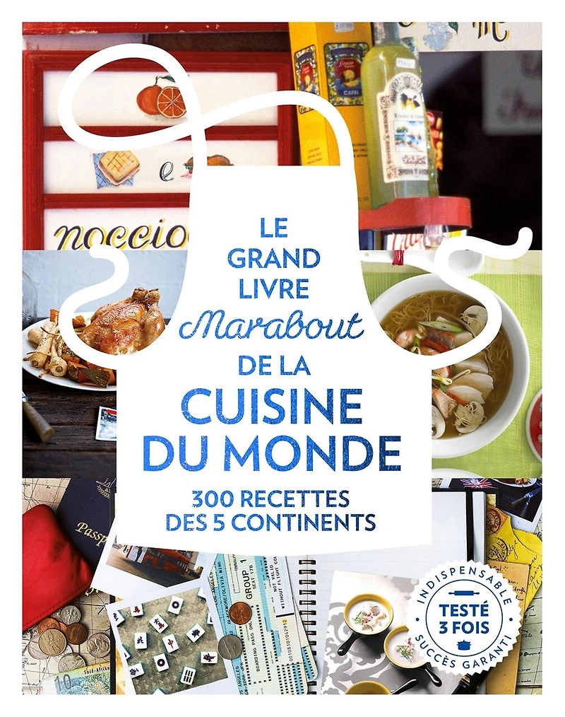 Le grand livre Marabout cuisine du monde : 600 recettes inratables: inratables
