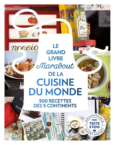 Le grand livre Marabout cuisine du monde : 600 recettes inratables: inratables