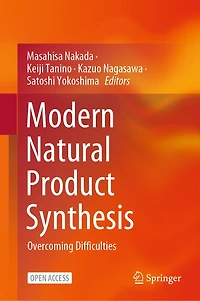 Modern Natural Product Synthesis: Overcoming Difficulties